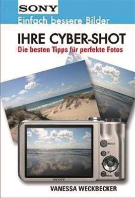 Einfach bessere Bilder Ihre Cybershot